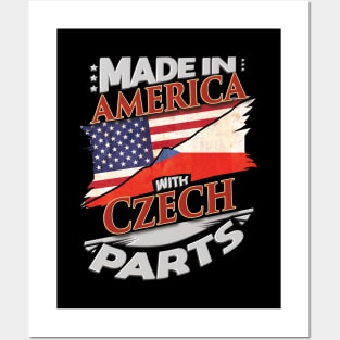 Made In America With Czech Parts - Gift for Czech From Czech Republic Posters and Art